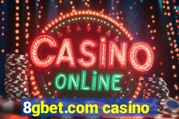 8gbet.com casino